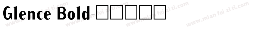 Glence Bold字体转换